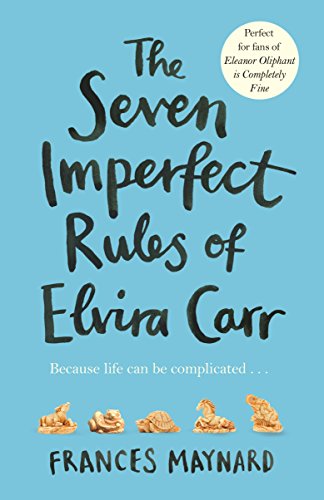 The Seven Imperfect Rules of Elvira Carr von Picador