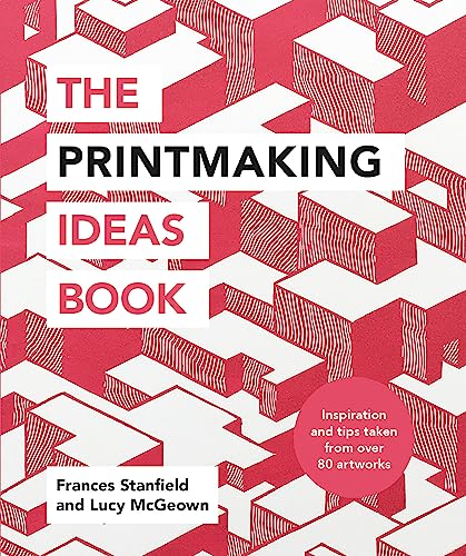 The Printmaking Ideas Book (Craft Ideas) von Ilex Press