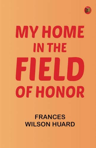 My Home in the Field of Honor von Zinc Read