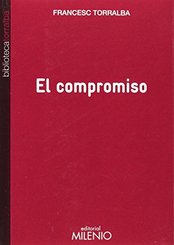 El compromiso (Biblioteca Torralba, Band 20) von Milenio Publicaciones S.L.
