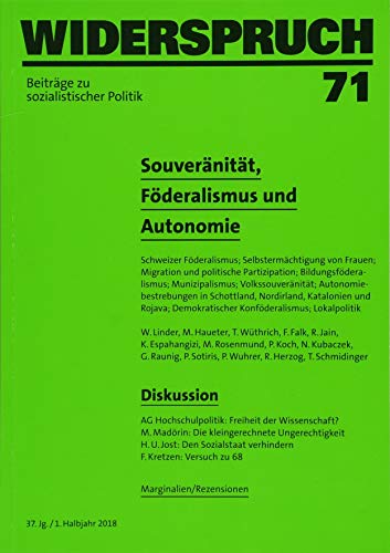 Widerspruch 71: Souveränität, Föderalismus und Autonomie