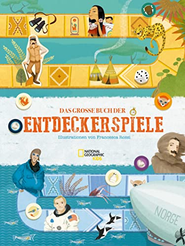 Das große Buch der Entdeckerspiele: National Geographic Kids von White Star Verlag