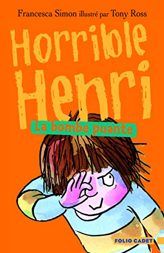 Horrible Henri, Tome 4 : La bombe puante von Gallimard jeunesse