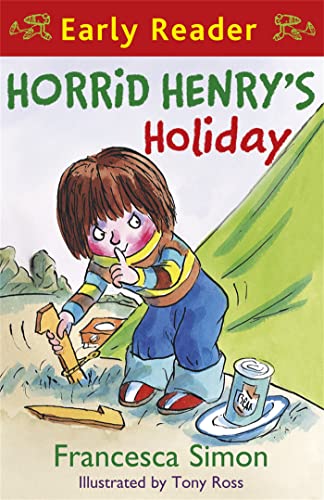 Horrid Henry's Holiday: Book 3 (Horrid Henry Early Reader)