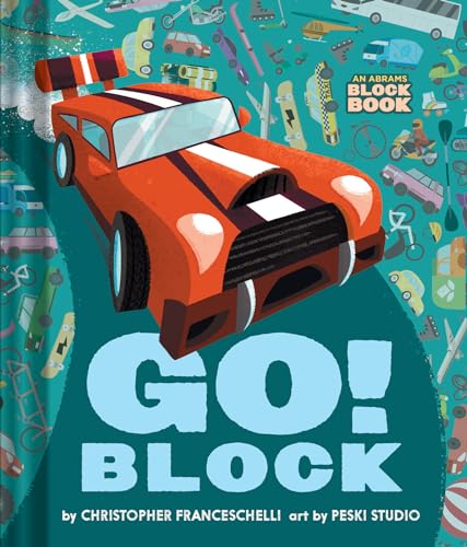 Go! Block: An Abrams Block Book von Abrams Appleseed