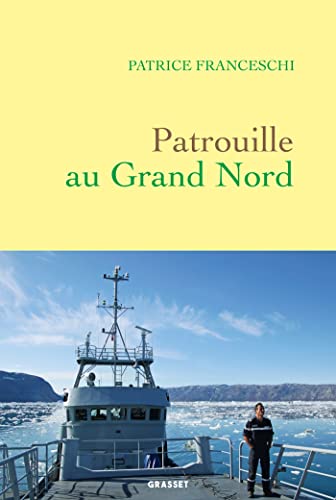 Patrouille au Grand Nord von GRASSET