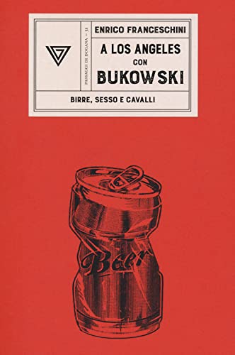 A Los angeles con Bukowski von Perrone
