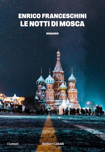 Le notti di Mosca (I lemuri) von Baldini + Castoldi