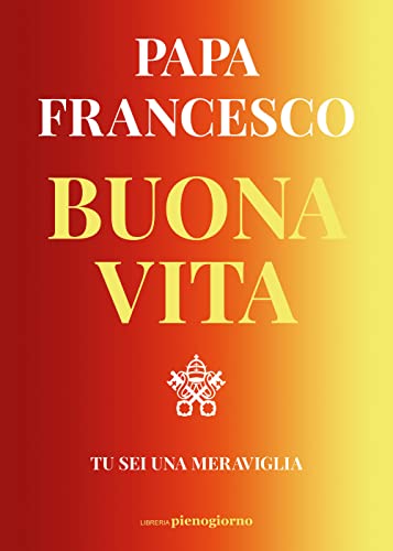 Buona vita. Tu sei una meraviglia von Libreria Pienogiorno