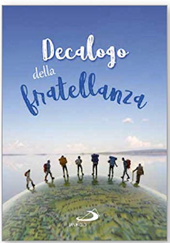 Decalogo della fratellanza (Amico) von San Paolo Edizioni