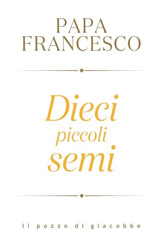 Dieci piccoli semi (Respiro) von Il Pozzo di Giacobbe