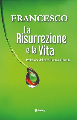 La risurrezione e la vita von OasiApp La Pietra d'Angolo