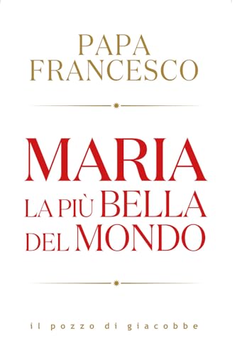Maria. La più bella del mondo (Respiro) von Il Pozzo di Giacobbe