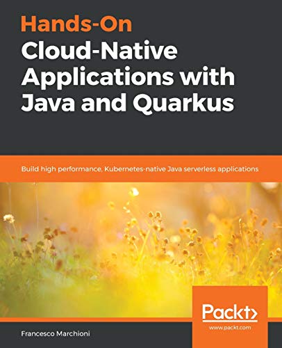 Hands-On Cloud-Native Applications with Java and Quarkus von Packt Publishing
