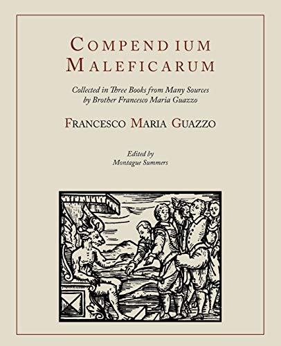 Compendium Maleficarum [Compendium of the Witches] von Martino Fine Books