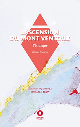 L'Ascension du Mont Ventoux: Edition trilingue von Ardavena