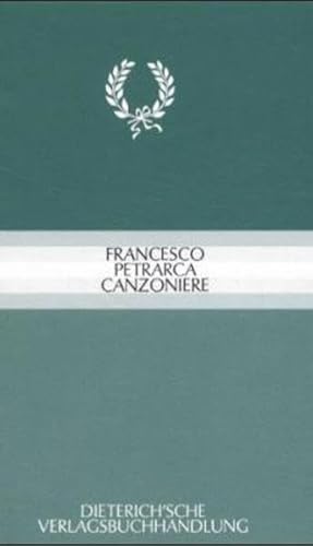 Canzoniere: Zweisprachige Auswahl. Italienisch - Deutsch