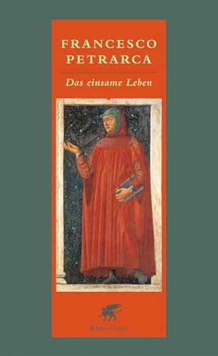 Das einsame Leben: Über das Leben in Abgeschiedenheit. Mein Geheimnis von Klett-Cotta Verlag