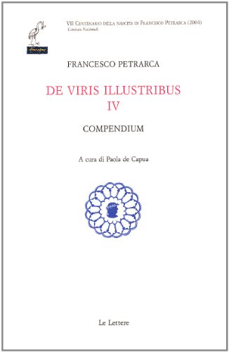 De viris illustribus. Testo latino a fronte. Compendium (Vol. 4) von Le Lettere