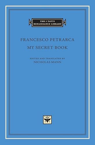 My Secret Book (I Tatti Renaissance Library, Band 72) von Harvard University Press