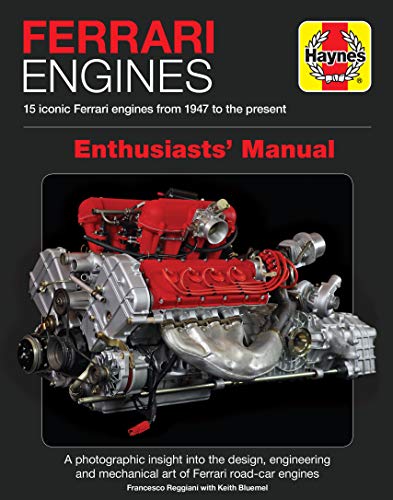 Haynes Ferrari Engines Enthusiasts' Manual: 15 Iconic Ferrari Engines from 1947 to the Present (Haynes Manuals) von Haynes Publishing UK