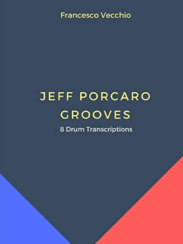 Jeff Porcaro Grooves - 8 Drum Transcriptions von Lulu
