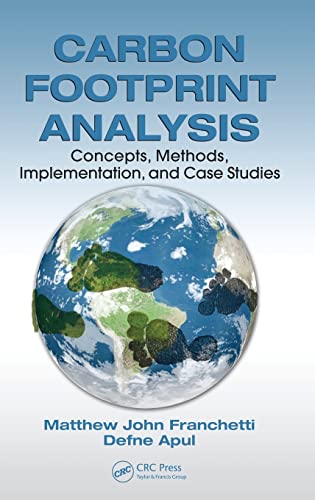 Carbon Footprint Analysis: Concepts, Methods, Implementation, and Case Studies (Industrial Innovation)