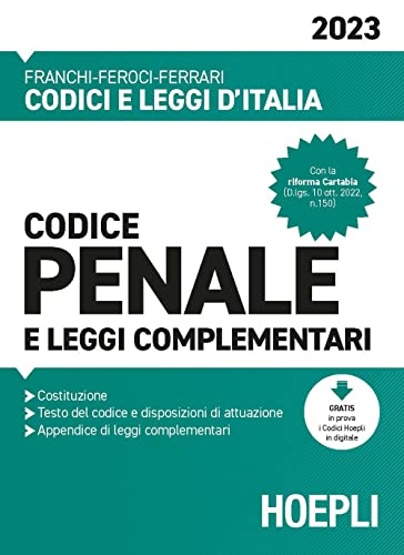 Codice penale e leggi complementari 2023 (Codici e leggi d'Italia)