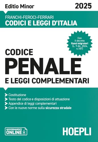 Codice penale e leggi complementari. Ediz. Minor 2025. Con aggiornamenti online (Codici e leggi d'Italia) von Hoepli