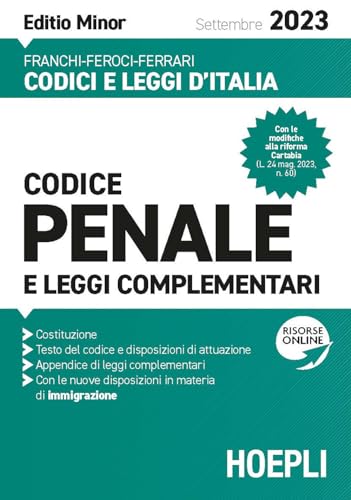 Codice penale e leggi complementari. Settembre 2023. Editio minor (Codici e leggi d'Italia) von Hoepli