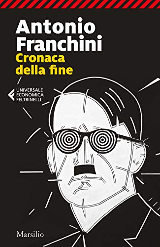 Cronaca della fine (Universale economica Feltrinelli) von UNIVERSALE ECONOMICA FELTRINELLI