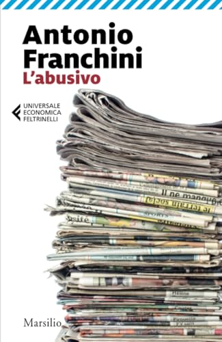 L'abusivo (Universale economica Feltrinelli) von MARSILIO