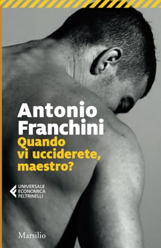 QUANDO VI UCCIDERETE MAESTRO QUANDO VI UCCIDERETE MAESTRO von MARSILIO