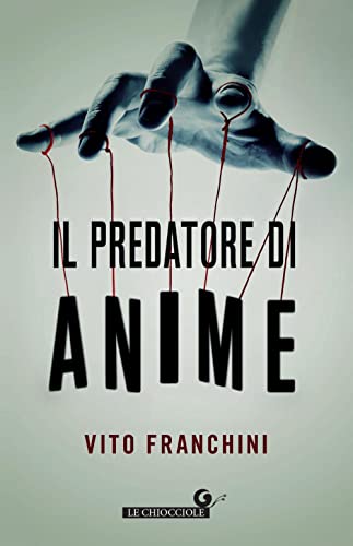 Il predatore di anime (Le chiocciole)