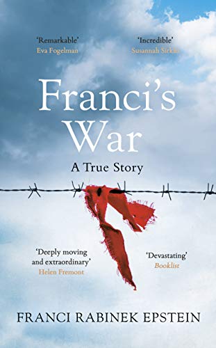 Franci's War: The incredible true story of one woman's survival of the Holocaust von Michael Joseph