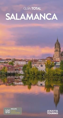 Salamanca (Guía Total - Urban - España) von Anaya Touring