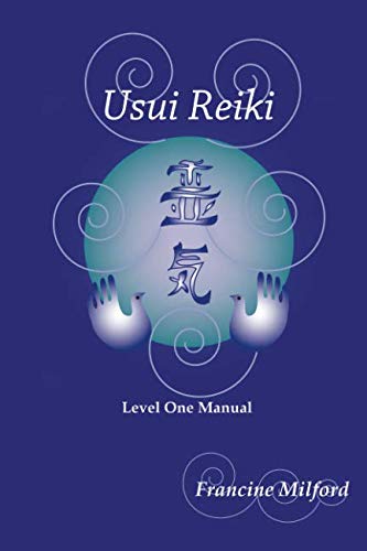 Usui Reiki Level One Manual von lulu.com