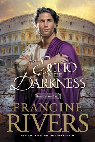 An Echo in the Darkness (Mark of the Lion Series, No 2)
