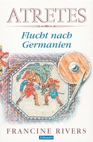Atretes. Flucht nach Germanien (Erzählungen (2373), Band 2373)