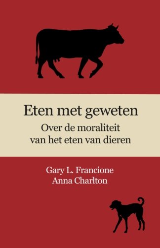 Eten met geweten: Over de moraliteit van het eten van dieren