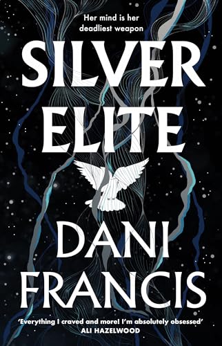 Silver Elite: The sizzling new enemies-to-lovers dystopian romance
