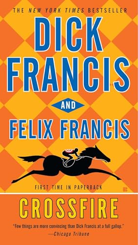 Crossfire (A Dick Francis Novel) von G.P. Putnam's Sons