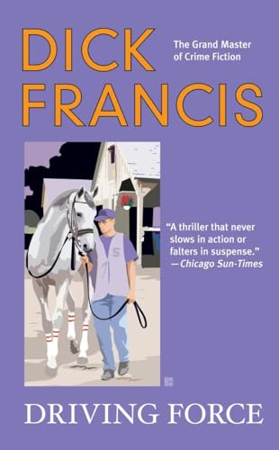 Driving Force (A Dick Francis Novel) von G.P. Putnam's Sons