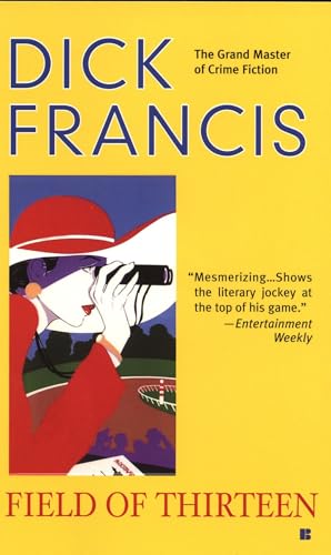 Field of Thirteen (A Dick Francis Novel)