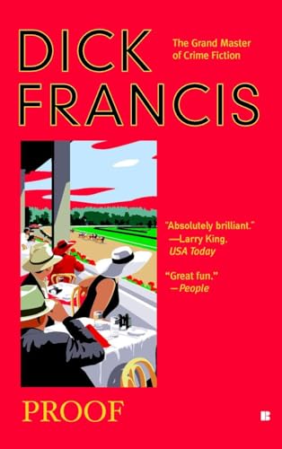 Proof (A Dick Francis Novel)