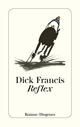 Reflex: Roman (detebe) von Diogenes Verlag AG