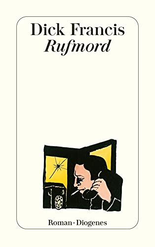 Rufmord. Roman von Diogenes Verlag AG