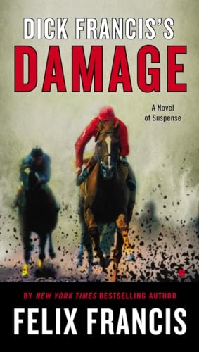 Dick Francis's Damage: A Novel of Suspense (A Dick Francis Novel)