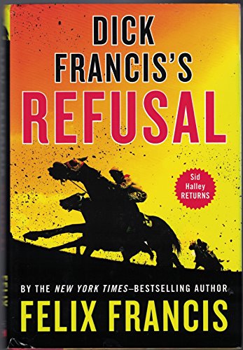 Dick Francis's Refusal