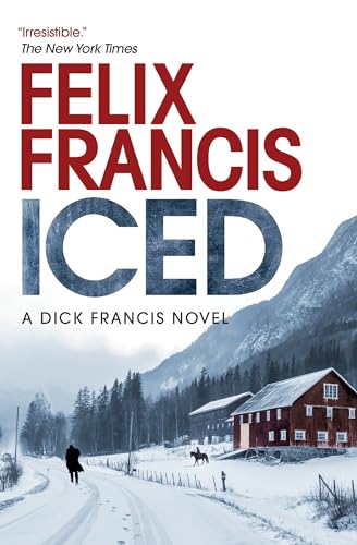 Iced (Dick Francis) von Crooked Lane Books